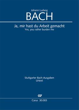 Bach, JL: Ja, mir hast du Arbeit gemacht