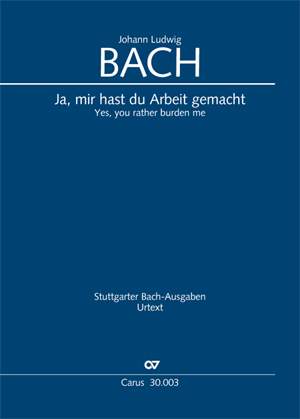 Bach, JL: Ja, mir hast du Arbeit gemacht