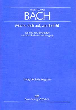 Bach, JL: Mache dich auf, werde licht