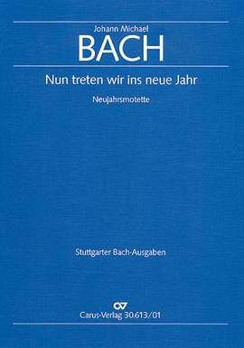 Bach, JM: Nun treten wir ins neue Jahr