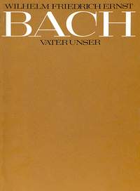 Bach, WFE: Vater unser