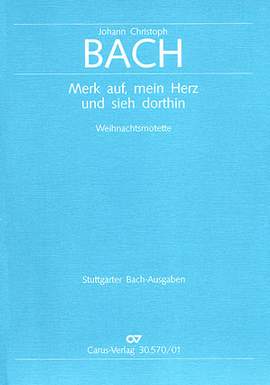 Bach, JC: Merk auf, mein Herz