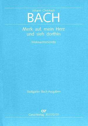 Bach, JC: Merk auf, mein Herz