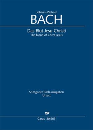 Bach, JM: Das Blut Jesu Christi