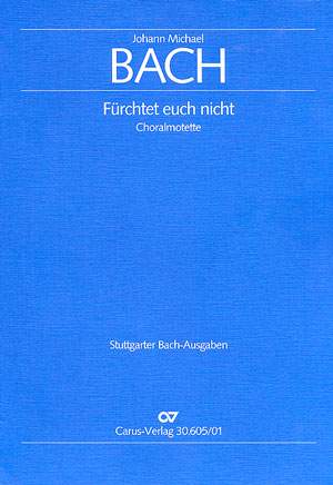 Bach, JM: Fürchtet euch nicht