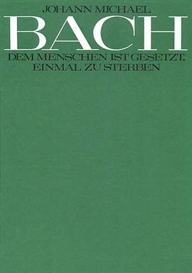Bach, JM: Dem Menschen ist gesetzt