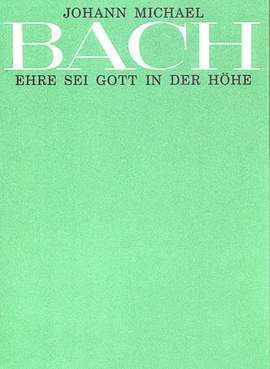 Bach, JM: Ehre sei Gott in der Höhe