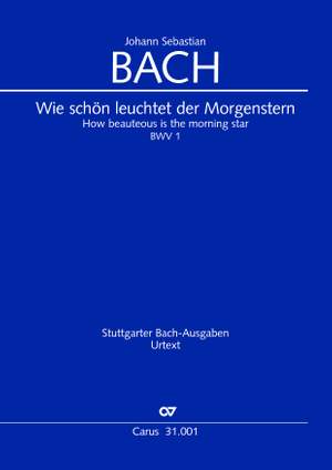 Bach, JS: Wie schön leuchtet der Morgenstern (BWV 1; FDur)