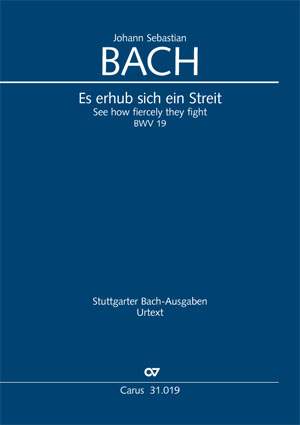 Bach, JS: Es erhub sich ein Streit (BWV 19)