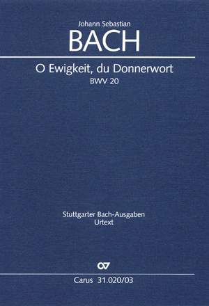 Bach, JS: O Ewigkeit, du Donnerwort (I) (BWV 20; FDur)