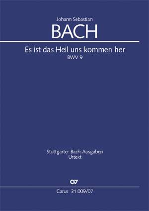 Bach, JS: Es ist das Heil uns kommen her (BWV 9)