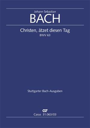 Bach, JS: Christen, ätzet diesen Tag (BWV 63; C-Dur)