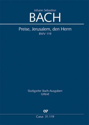 Bach, JS: Preise, Jerusalem, den Herrn (BWV 119; CDur)
