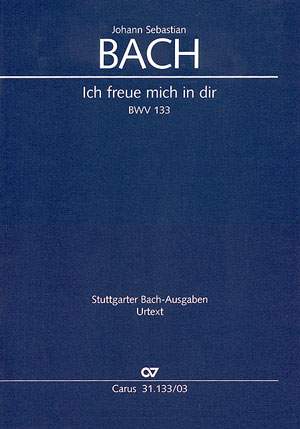 Bach, JS: Ich freue mich in dir (BWV 133)