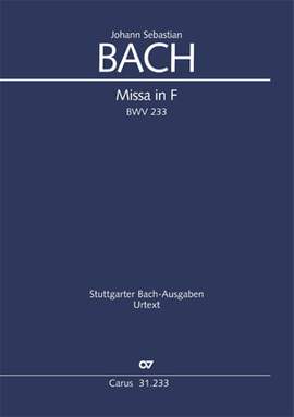 Bach, JS: Missa in F (BWV 233; FDur)