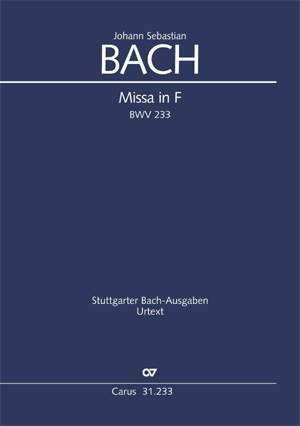 Bach, JS: Missa in F (BWV 233; F-Dur)