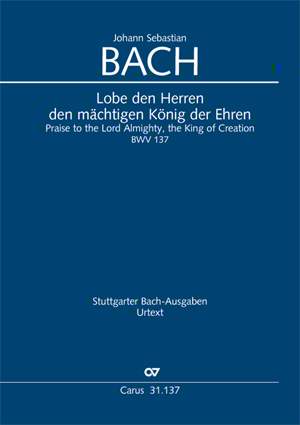 Bach, JS: Lobe den Herren, den mächtigen König (BWV 137; C-Dur)