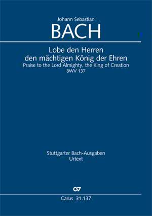 Bach, JS: Lobe den Herren, den mächtigen König (BWV 137; CDur)