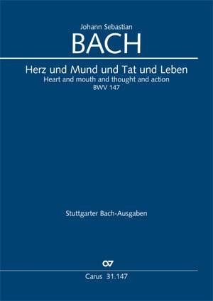 Bach, JS: Herz und Mund und Tat und Leben (BWV 147a; C-Dur)