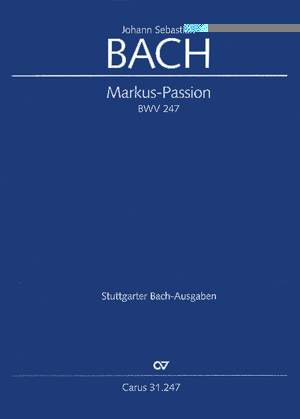 Bach, JS: Markuspassion (BWV 247)