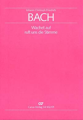 Bach, JCF: Wachet auf, ruft uns die Stimme (BR JCFB H 101)