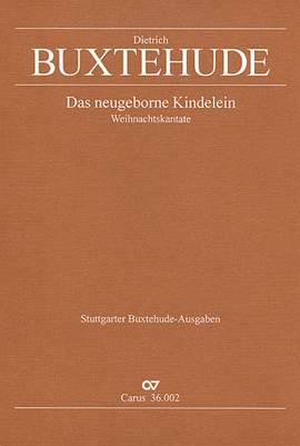 Buxtehude: Das neugeborne Kindelein (BuxWV 13)