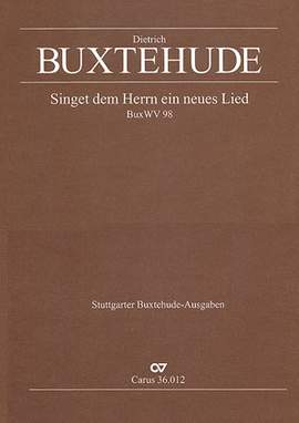 Buxtehude: Singet dem Herrn ein neues Lied (BuxWV 98; CDur)