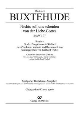 Buxtehude: Nichts soll uns scheiden von der Liebe Gottes (BuxWV 77; dMoll)