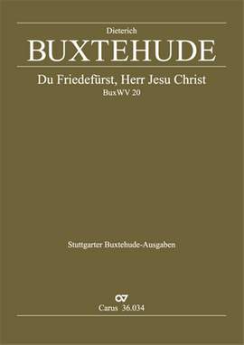 Buxtehude: Du Friedefürst, Herr Jesu Christ (BuxWV 20)