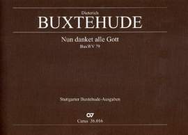 Buxtehude: Nun danket alle Gott (BuxWV 79)