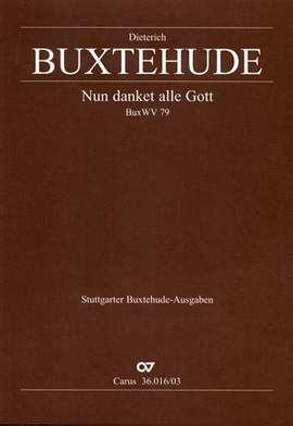 Buxtehude: Nun danket alle Gott (BuxWV 79)