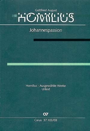 Homilius: Johannespassion (HoWV I.4)