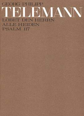 Lobet den Herrn, alle Heiden (I) (TVWV 1:1059/1)