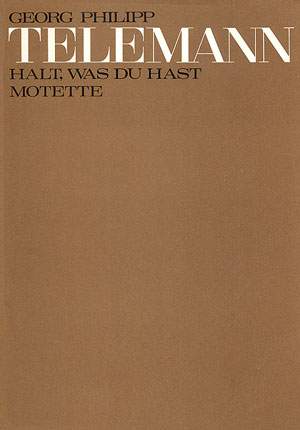 Halt, was du hast (TVWV 8:9)