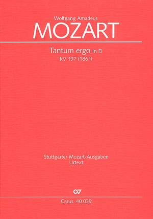 Mozart: Tantum ergo in D (KV 197 (186e); D-Dur)