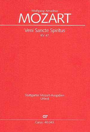 Mozart: Veni Sancte Spiritus (KV 47; C-Dur)