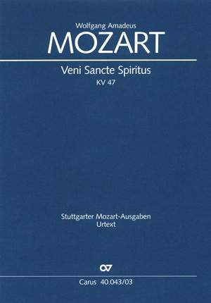 Mozart: Veni Sancte Spiritus (KV 47; C-Dur)