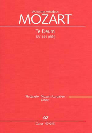 Mozart: Te Deum (KV 141(66b); C-Dur)