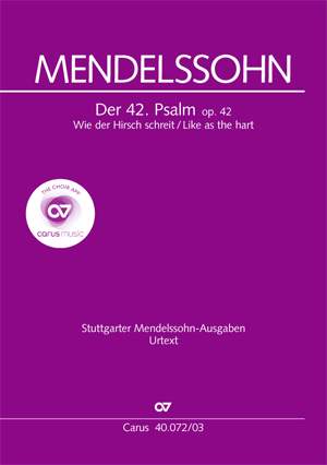 Mendelssohn, Felix: Der 42. Psalm (Wie der Hirsch Schreit)