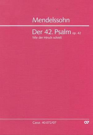 Mendelssohn, Felix: Der 42. Psalm (Wie der Hirsch Schreit)