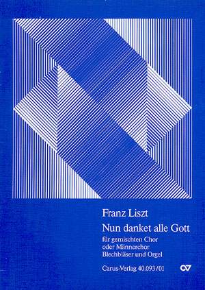 Liszt: Nun danket alle Gott (S 61; F-Dur)