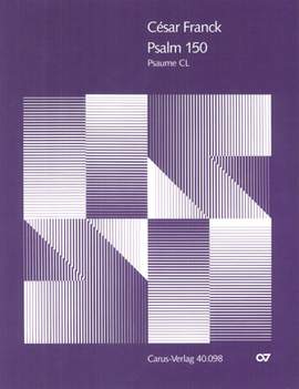 Franck: Psalm 150 (FWV 69)