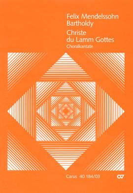 Mendelssohn Bartholdy: Christe, du Lamm Gottes