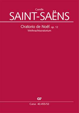 Saint-Saëns: Oratorio de Noël, Op.12 (German Language Version)