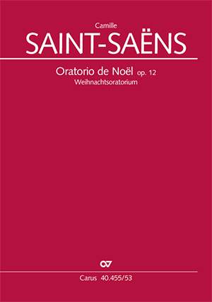Saint-Saëns: Oratorio de Noël, Op.12 (German Language Version)