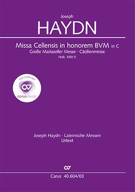 Haydn: Große Mariazeller Messe in C (Hob. XXII:5; CDur)