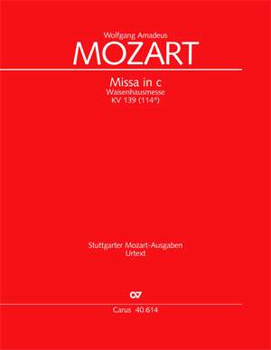Mozart: Missa in c (KV 139 (114a); c-Moll)