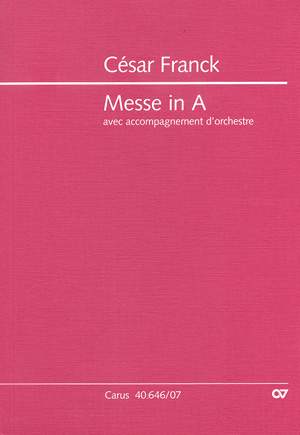 Franck: Messe in A (2 Fassungen)