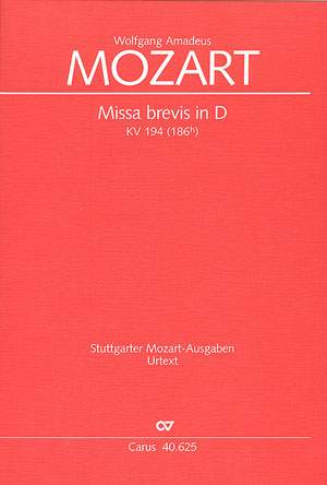 Mozart: Missa brevis in D (KV 194; DDur)