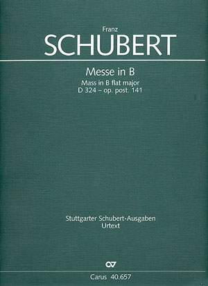 Schubert: Messe in B (D 324; B-Dur)